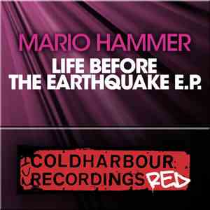 Mario Hammer - Life Before The Earthquake E.P.