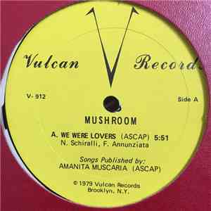 Mushroom  - We Were Lovers