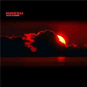 Nmesh - The Sky Is Burning