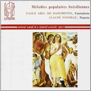 Paulo Abel Do Nascimento, Claude Fondraz - Mélodies Populaires Brésiliennes