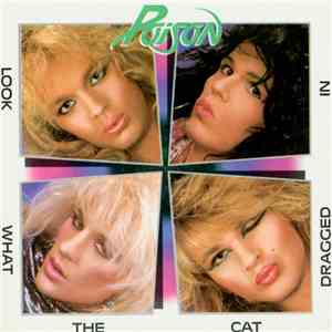 Poison - Look What The Cat Dragged In