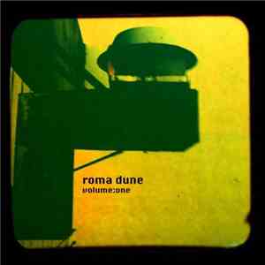Roma Dune - Volume:One