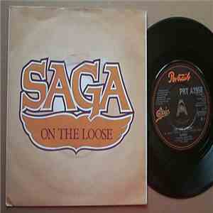 Saga  - On The Loose / Framed