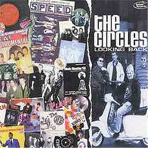 The Circles - Looking Back