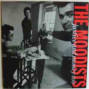 The Moodists - Justice And Money Too