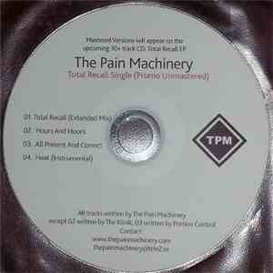 The Pain Machinery - Total Recall Single (Promo Unmastered)