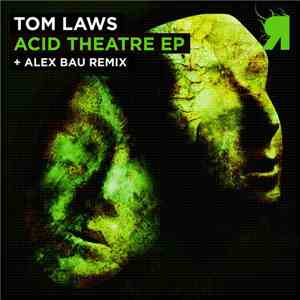 Tom Laws - Acid Theatre EP