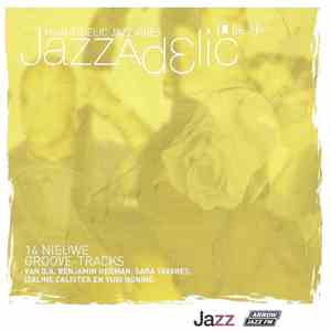 Various - Jazzadelic 06.2 High-Fidelic Jazz Vibes