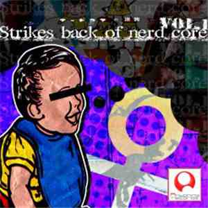 Various - Strikes Back Of Nerdcore Vol.1