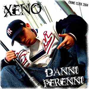 Xeno  - Danni Perenni