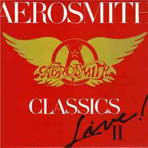 Aerosmith - Classics Live II