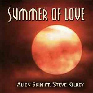 Alien Skin  Feat. Steve Kilbey - Summer Of Love