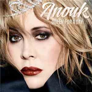 Anouk - Queen For A Day