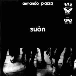 Armando Piazza - Suàn