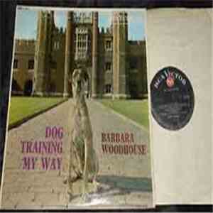 Barbara Woodhouse - Dog Training My Way