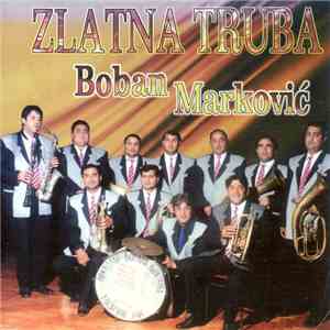 Boban Marković - Zlatna Truba