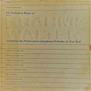 Bruno Walter, Johannes Brahms, Philharmonic-Symphony Orchestra Of New York - The Orchestral Music Of Johannes Brahms
