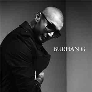 Burhan G - Burhan G