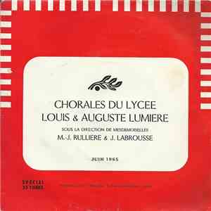 Chorales Du Lycée Louis & Auguste Lumière Sous La Direction De Mesdemoisell ...