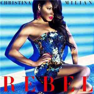 Christina Milian - Rebel