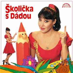 Dagmar Patrasová - Školička S Dádou