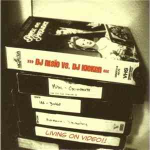 DJ NLSiO vs. DJ Kicken - Living On Video