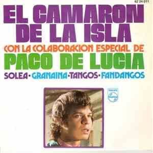 El Camaron De La Isla con la colaboración especial de Paco De Lucia - Soleá ...