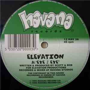 Elevation  - Eye 2 Eye / Happy Daze