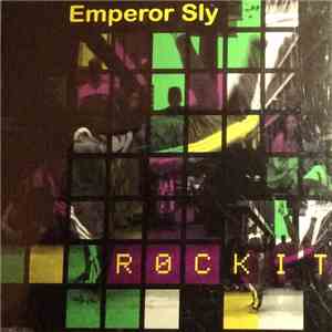 Emperor Sly - Rockit