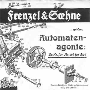 Frenzel & Soehne - Automaten-Agonie