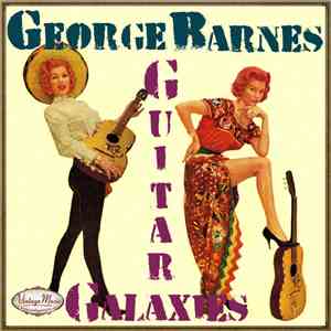 George Barnes - Guitar Galaxies