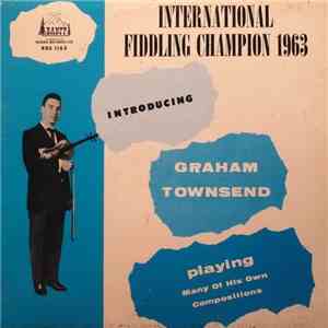 Graham Townsend - International Fiddling Champion 1963
