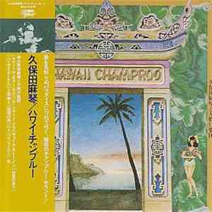 久保田麻琴と夕焼け楽団 - Hawaii Champroo