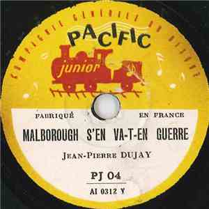 Jean-Pierre Dujay - Malborough S'En Va-t-en Guerre / Le Bon Roi Dagobert