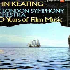 John Keating Conducts The London Symphony Orchestra - 250 Years Of Film Mus ...