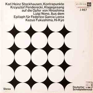 Karl Heinz Stockhausen, Krzysztof Penderecki, Luigi Nono, Kazuo Fukushima - ...