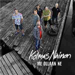 Kolmas Nainen - Me Ollaan Ne