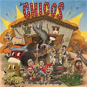 Los Chicos - In The Age Of Stupidity
