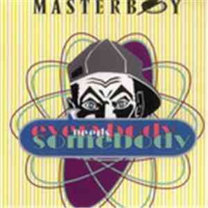 Masterboy - Everybody Needs Somebody