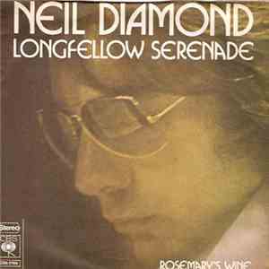 Neil Diamond - Longfellow Serenade