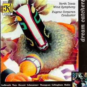 North Texas Wind Symphony, Eugene Corporon - Dream Catchers