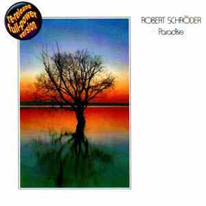 Robert Schröder - Paradise