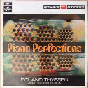 Roland Thyssen and his Orchestra - Piano Perfections