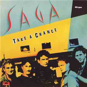 Saga - Take A Chance