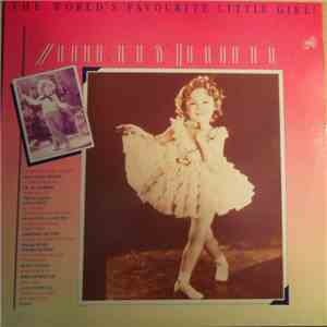 Shirley Temple - The World's Favourite Little Girl