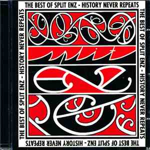 Split Enz - The Best Of Split Enz - History Never Repeats