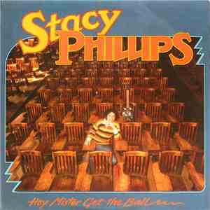 Stacy Phillips - Hey Mister Get The Ball