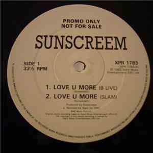 Sunscreem - Love U More