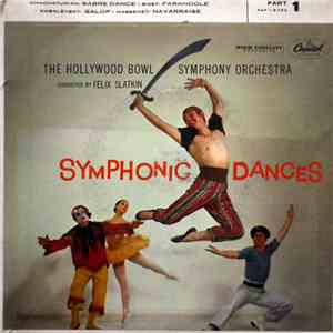 The Hollywood Bowl Symphony Orchestra Conducted By Felix Slatkin - Symphoni ...