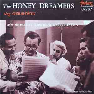 The Honey Dreamers With The Elliot Lawrence Orchestra - Sing Gershwin